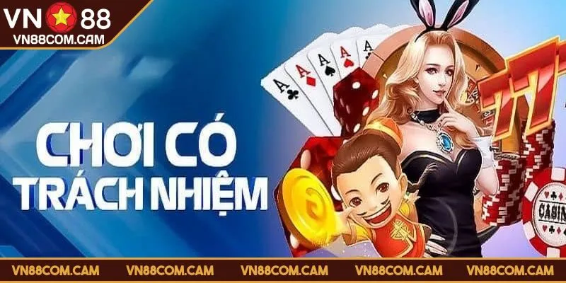 Lợi ích nên biết khi chơi có trách nhiệm VN88